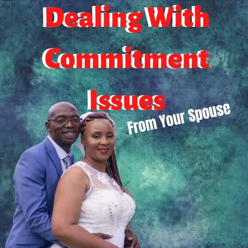 how to deal with commitment issues in men
