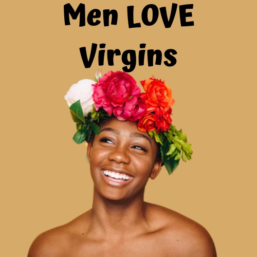 Discover Why Men Like Virgins So Much Empress Ari